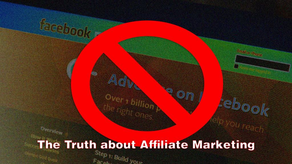 The Truth about Affiliate Marketing